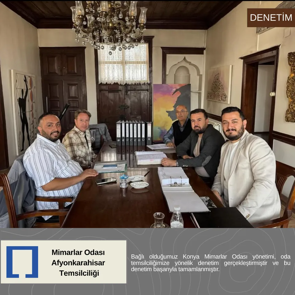 Konya Mimarlar Odası yönetimi, oda temsilciliğimize yönelik denetim gerçekleştirmiştir