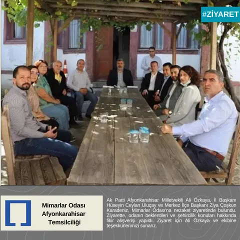 Ak Parti Afyonkarahisar Milletvekili Ali Özkaya, İl Başkanı Hüseyin Ceylan Uluçay ve Merkez İlçe Başkanı Ziya Çoşkun Karadeniz, Mimarlar Odası'na nezaket ziyaretinde bulundu.