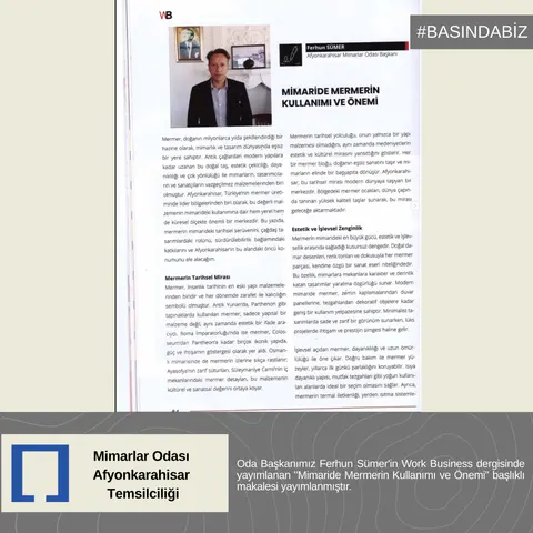 Ferhun SÜMER Afyonkarahisar Mimarlar Odası Başkanı MİMARİDE MERMERİN KULLANIMI VE ÖNEMİ