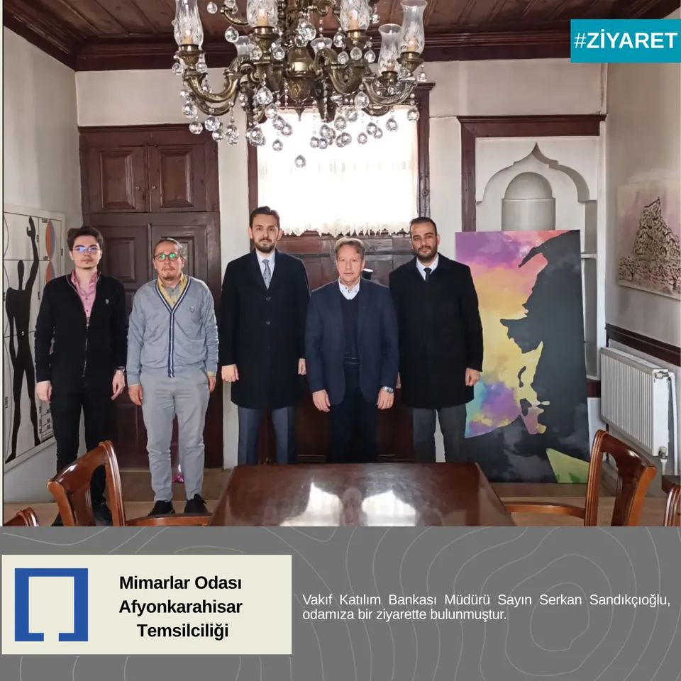 Vakıf Katılım Bankası Müdürü Sayın Serkan Sandıkçıoğlu Oda Ziyareti