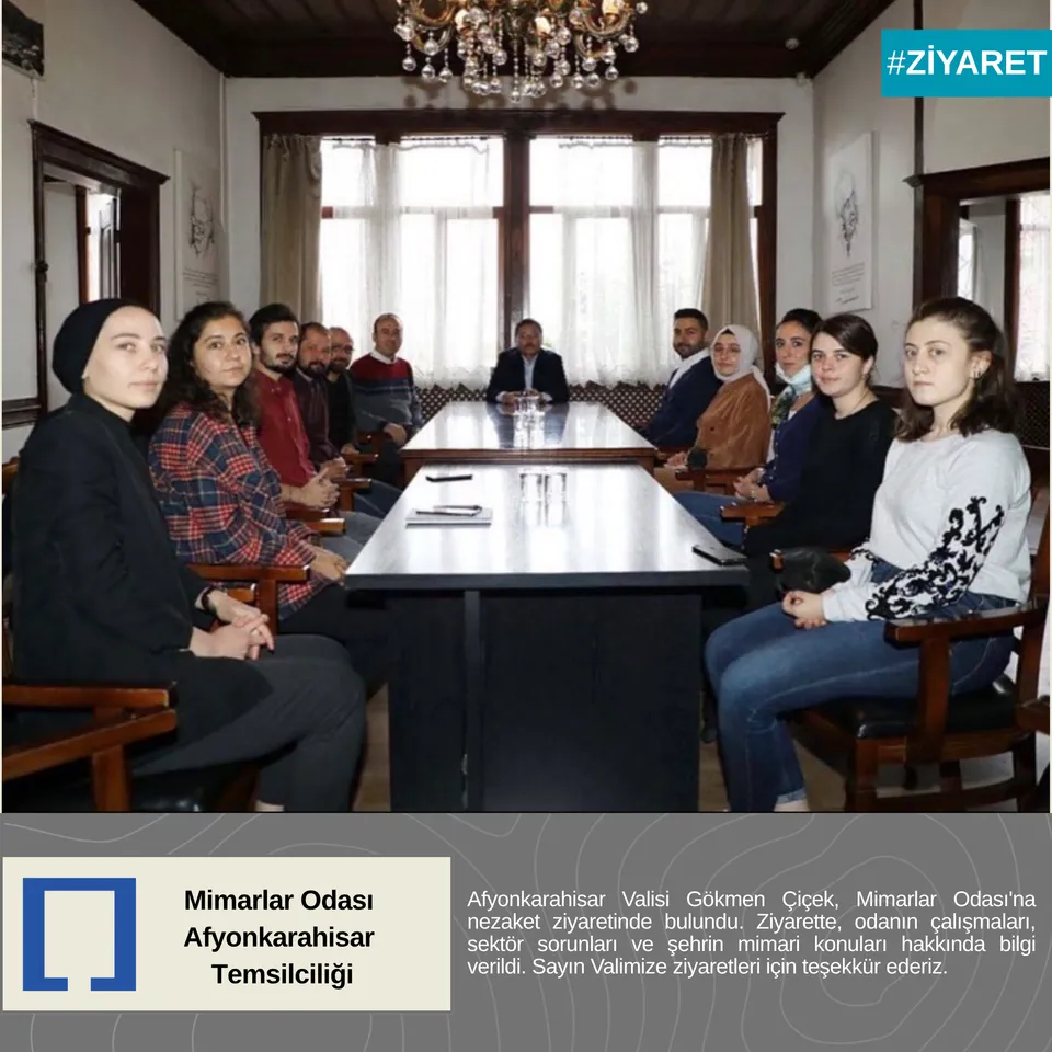Afyonkarahisar Valisi Gökmen Çiçek, Mimarlar Odası'na nezaket ziyaretinde bulundu.